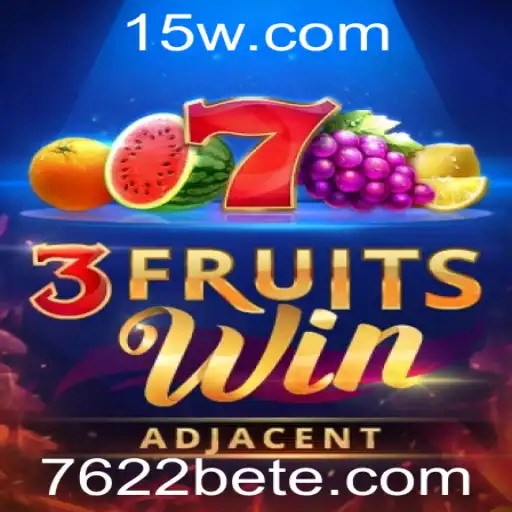 Descubra o Emocionante Mundo de 3FruitsWin com 7622bet